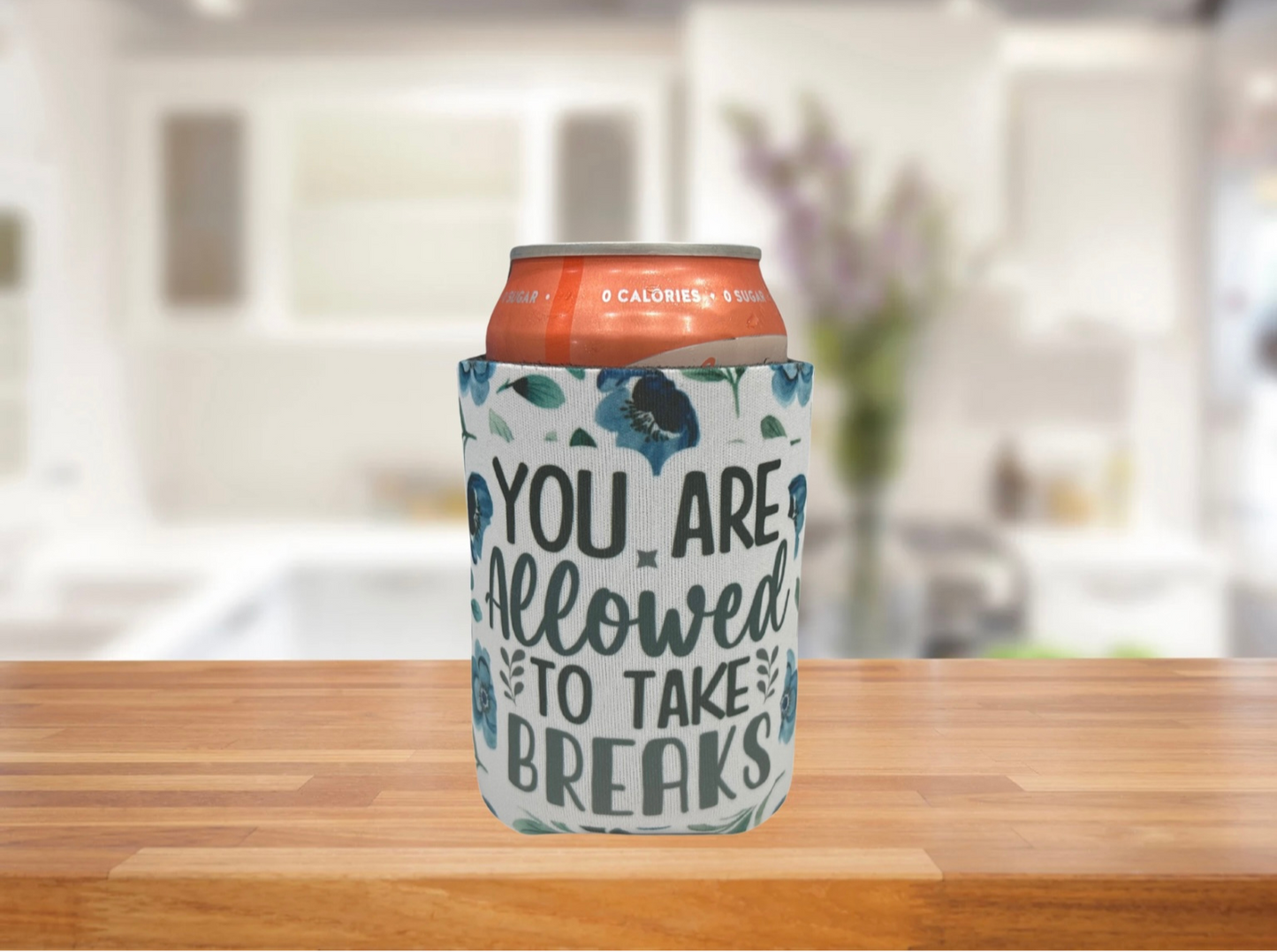 You Are Allowed To Take Breaks Mental Health Affirmation Can Cooler 12oz Neoprene Sleeve