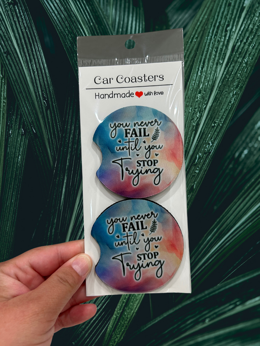 You Never Fail Until You Stop Trying Mental Health Affirmation Car Coasters Set of 2