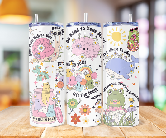 019 - Be Kind To Your Mind Mental Health Affirmation Stainless Steel Tumbler 20oz